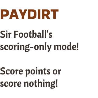 Sir Football's scoring-only mode! Score points or score nothing!